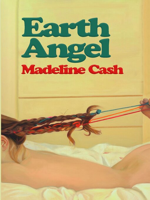 Title details for Earth Angel by Madeline Cash - Available